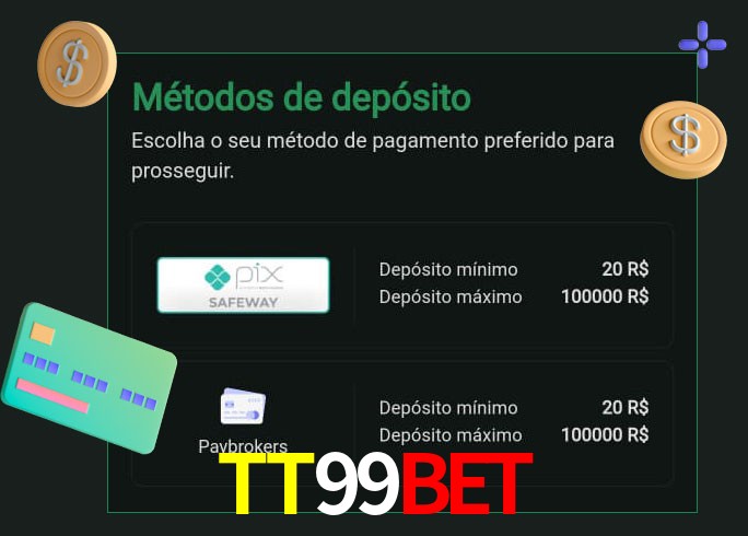 O cassino TT99Bet oferece uma grande variedade de métodos de pagamento